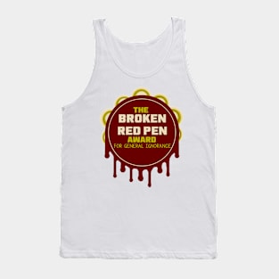 The Broken Red Pen Award for General Ignorance Tank Top